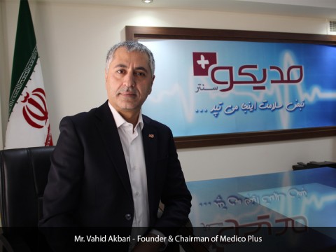 Mr. Vahid Akbari - Founder & Chairman of Medico Plus